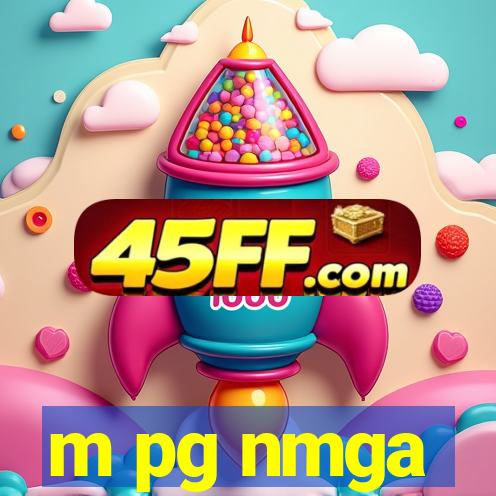m pg nmga